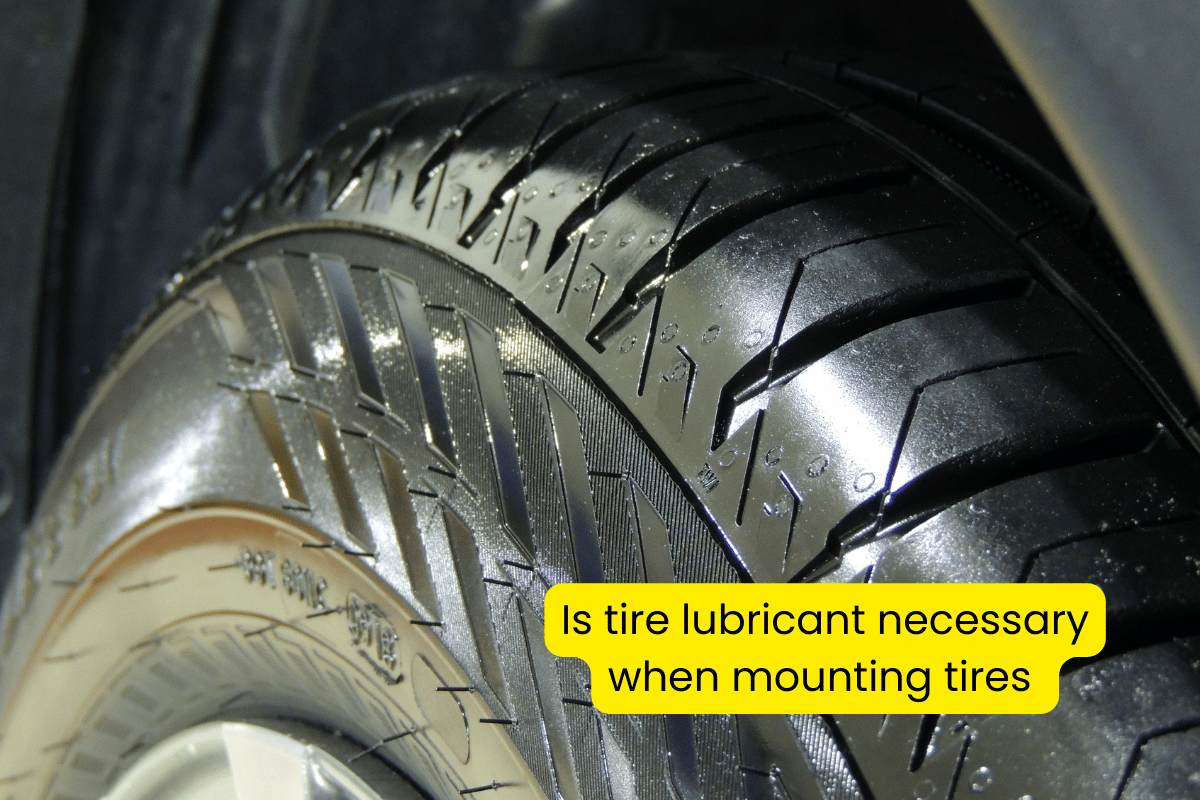 Is Tire Lubricant Necessary When Mounting Tires? SARV